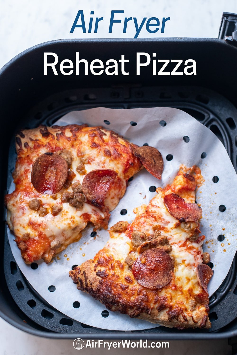 How Do You Reheat Pizza In An Air Fryer